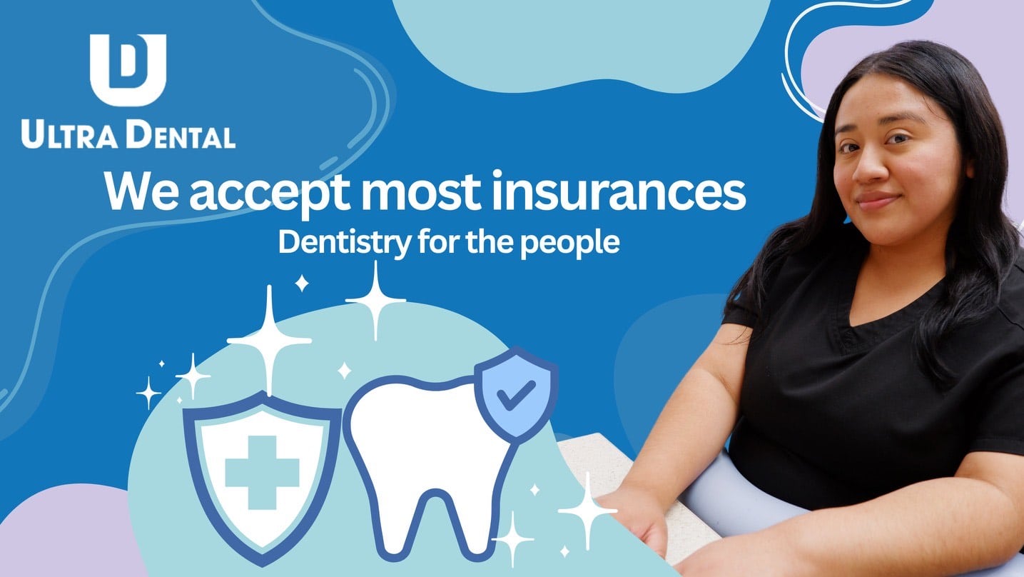 Ultra Dental logo, text stating "We accept most insurances" and "Dentistry for the people," and a woman in a black uniform, emphasizing dental insurance acceptance.